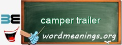 WordMeaning blackboard for camper trailer